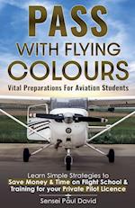 Pass With Flying Colours Vital Preparations For Aviation Students