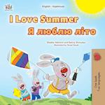 I Love Summer (English Ukrainian Bilingual Children's Book)