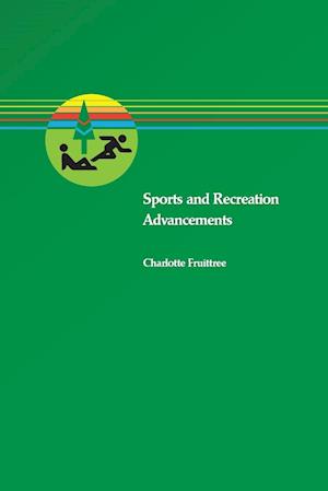 Sports & Recreation Advancements