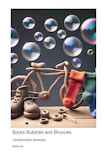 Socks Bubbles and Bicycles