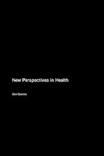 New Perspectives in Health