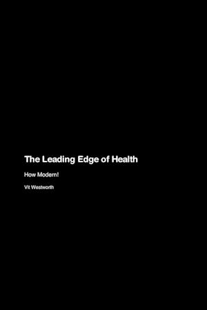 The Leading Edge of Health