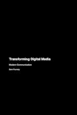 Transforming Digital Media