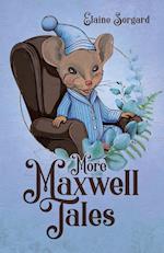 More Maxwell Tales