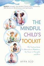 The Mindful Child's Toolkit