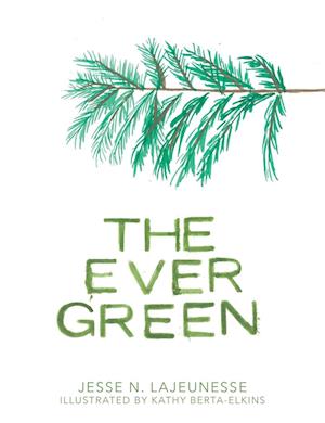 The Ever Green