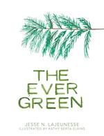 The Ever Green