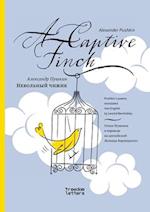 &#1053;&#1077;&#1074;&#1086;&#1083;&#1100;&#1085;&#1099;&#1081; &#1095;&#1080;&#1078;&#1080;&#1082; / A Captive Finch