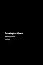 Breaking the Silence