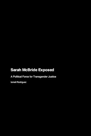 Sarah McBride Exposed