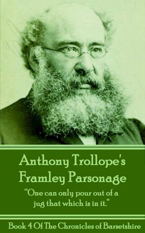 Anthony Trollope's Framley Parsonage