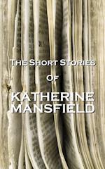 The Short Stories of Katherine Mansfield