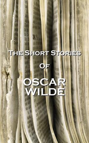 The Short Stories of Oscar Wilde