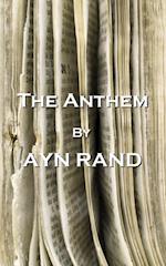 Anthem, By Ayn Rand