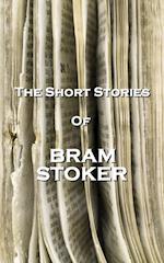 The Short Stories of Bram Stoker