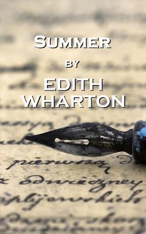 Edith Wharton - Summer