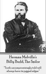 Herman Melville's Billy Budd, the Sailor
