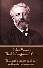 Jules Verne's the Underground City