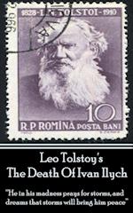 Leo Tolstoy's The Death Of Ivan Ilych