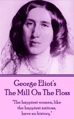 George Eliot's the Mill on the Floss