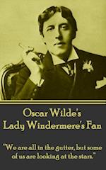 Oscar Wilde's Lady Windemere's Fan