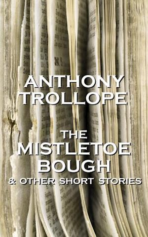 Mistletoe Bough And Other Short Stories