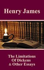 Limitations Of Dickens & Other Essays