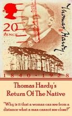 Thomas Hardy's Return of the Native