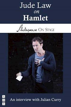 Jude Law on Hamlet (Shakespeare on Stage)