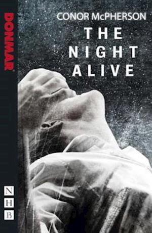 Night Alive (NHB Modern Plays)