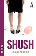 Shush (NHB Modern Plays)