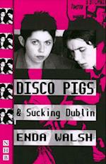 Disco Pigs & Sucking Dublin (NHB Modern Plays)