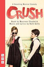 Crush: The Musical (NHB Modern Plays)