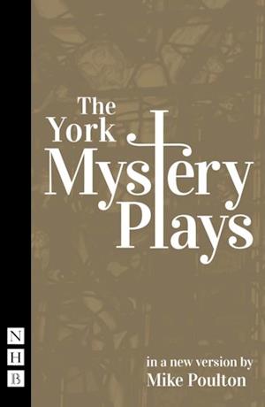York Mystery Plays (NHB Classic Plays)