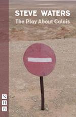 Play About Calais (NHB Modern Plays)