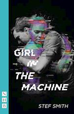 Girl in the Machine (NHB Modern Plays)