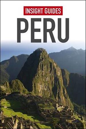 Peru, Insight Guides (8th ed. March 2015)