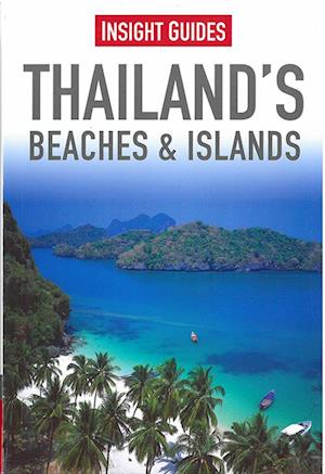Thailand's Beaches & Islands, Insight Guides (3rd ed. Sept. 2014)