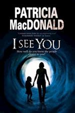 I See You : Assumed identities and psychological suspense