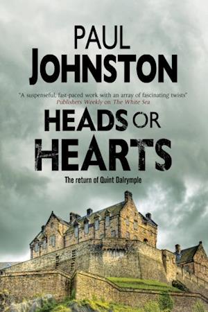 Heads or Hearts: The new Quint Dalrymple Mystery