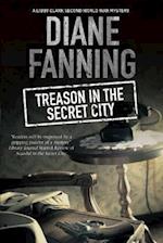 Treason in the Secret City