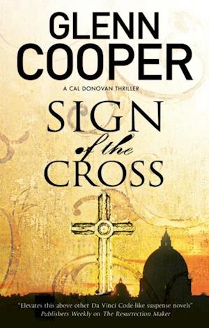 Sign of the Cross : A religious conspiracy thriller