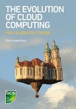 Evolution of Cloud Computing