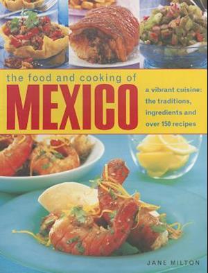 Food & Cooking of Mexico