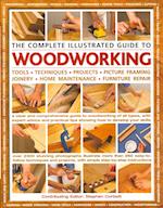 Complete Illustrated Guide to Woodworking