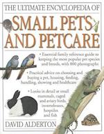 Ultimate Encyclopedia of Small Pets and Pet Care