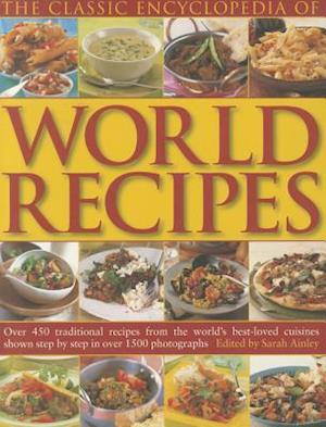 Classic Encyclopedia of World Recipes