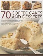 70 Coffee Cakes & Desserts