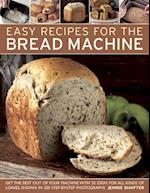 Easy Recipes for the Bread Machine