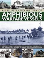An Illustrated History of Amphibious Warfare Vessels